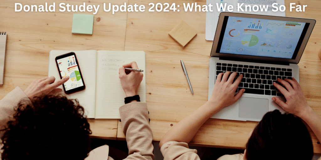 donald studey update 2024
